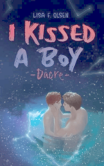 Cover Lisa F. Olsen - I Kissed A Boy - Dacre
