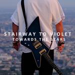 Stairway To Violet - Towards The Stars Cover