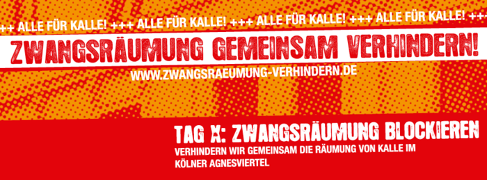 Banner der Kampagne &quot;Alle für Kalle&quot; gegen eine drohende Zwangsräumung in Köln