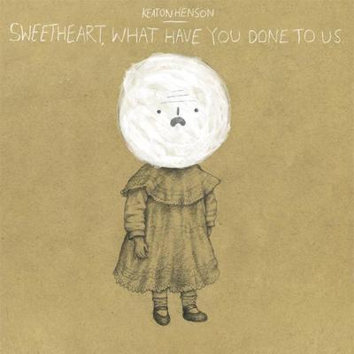 Keaton Henson - Sweetheart, What Have You Done to Us