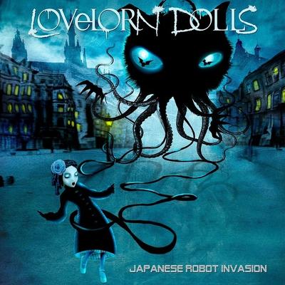 Lovelorn Dolls - Japanese Robot Invasion