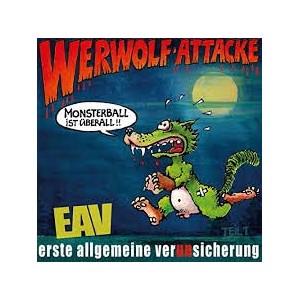 EAV - Werwolf-Attacke! (Monsterball ist überall...)