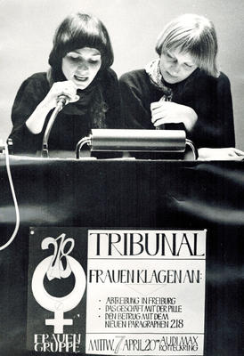 Tribunal &quot;Frauen klagen an&quot; Freiburg 1976 §218