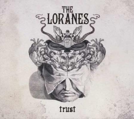 The Loranes - Trust