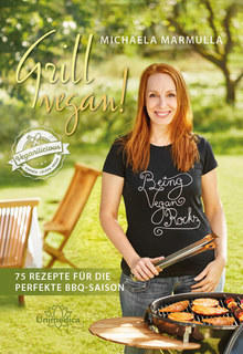 Michaela Marmulla: Grill vegan!