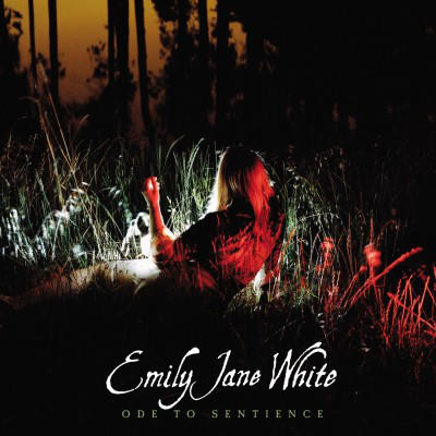 Emily Jane White - Ode To Sentience