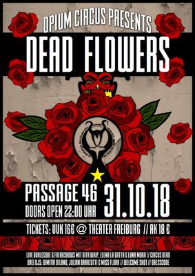 Opium Circus presents Dead Flowers Plakat