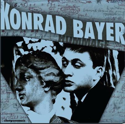 Die CD von &quot;silentgroovemusic&quot; „Hommage an Konrad Bayer“