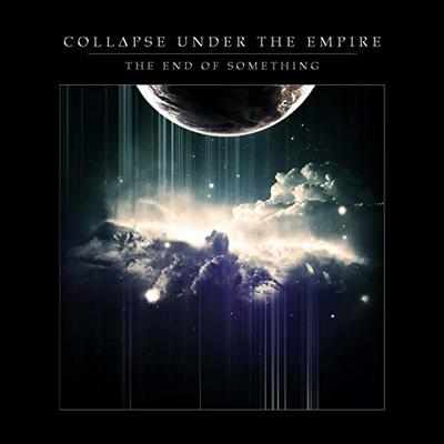 collapse under the empire - the end of something