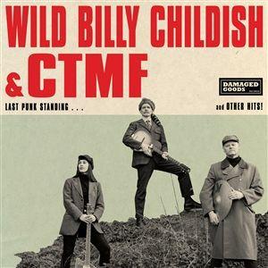 wild billy childish &amp; ctfm - last punk standing...
