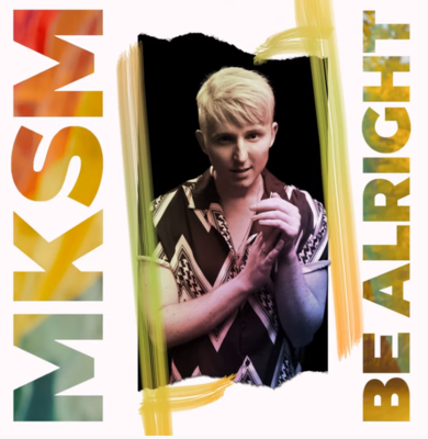 MKSM-Be_Alright_Cover