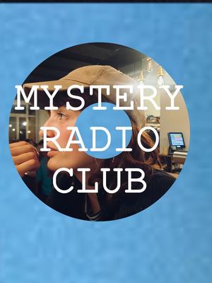 Ein Plakat des Mystery-Radio-Club mit DJ Ines auf dem Bild