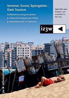 Die Sepetmber/ Oktober Ausgabe der iz3w: Sommer, Sonne, Sperrgebiet - Dark Tourism