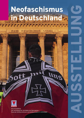 Neofaschismus in Deutschland Ausstellung