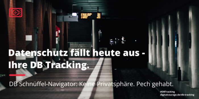 Datenschutz fällt heute aus - Ihre DB Tracking