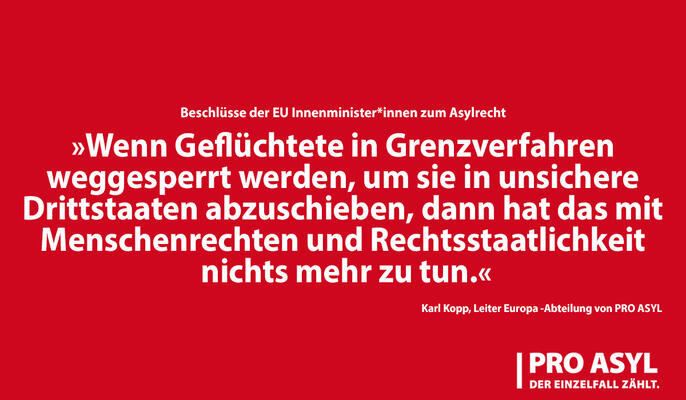 Pro Asyl: &quot;Wenn Geflüchtete in Grenzverfahren weggesperrt werden, um sie in unsichere Drittstaaten abzuschieben, dann hat das mit Menschenrechten und Rechtstaatslichkeit nichts mehr zu tun.&quot; Karl Kopp - Pro Asyl