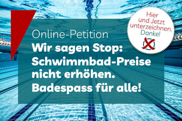 Online-Petition: Schwimmbad-Preise nicht erhöhen. Badespass für alle!
