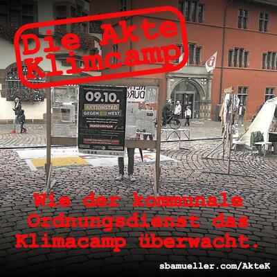 Stempel Aufdruck &quot;Akte Klimacamp&quot; linksunten -Wie der kommunale Ordnungsdiens das Klimacamp überwacht. (Beides roter Text) Bild Mitte. 3-Flügeliger Infostand  rechts Zelt Eingang