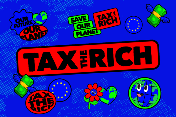 Auf blauen Hintergrund Rotes Banner &quot;Tax the Rich&quot; Weltkugel zwei Geldbündel Save our plenern Europafahne
