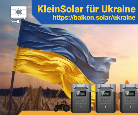 Ukrainische Flagge vor einem Sonnenuntergang und Weizenfeld, davor 3 Power Stations und kleiner Traktor, oben Logo des Vereins Balkon Solar e.V. und Schriftzug: &quot;Kleinsolar für Ukraine&quot; und Link zum Projekt: https://balkon.solar/ukraine