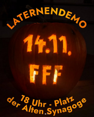 Laternendemo 14.11. FFF 18 Uhr - Platz der Alten Synagoge