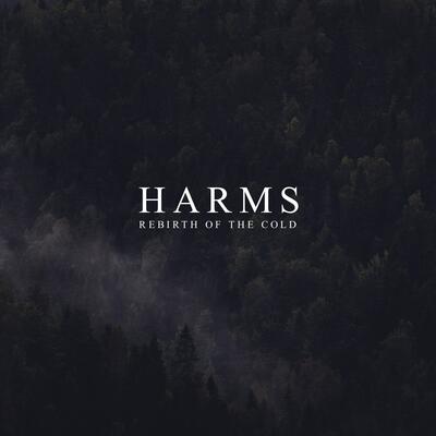 harms - rebirth of the cold