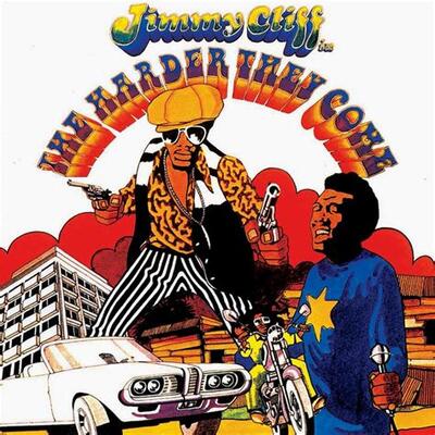 Soundtrack/ film poster of "The Harder They Come" starring Jimmy Cliff