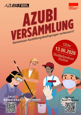 Plakat: Azubi Versammlung Azubis gegen Rechts - Gemeinsam Arbeitsbedingungen verbessern - 12 Uhr - 13.02.2026