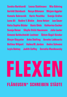 Buchcover Flexen Flaneusen schreiben Städte. Kein Bild sondern Aufdruck mit allen AutorInnennamen