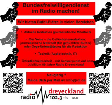 Bundesfreiwilligendienst im Radio machen! - Wir bieten Bufdi-Plätze in vielen Bereichen -   Aktuelle Redaktion (journalistische Mitarbeit)    Our Voice – die Geflüchtetenredaktion: journalistische Mitarbeit (für geflüchtete Bufdis) oder Orga-Unterstützu