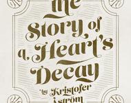 Kristofer-Aström - The Story of a Heart's Decay