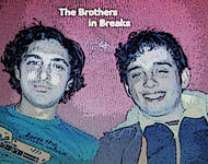 The Brothers in Breaks