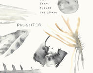 daughter - music from before the storm