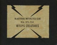 black rebel motorcycle club - wrong creatures