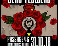 Opium Circus presents Dead Flowers Plakat