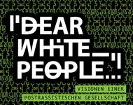 Logo der Veranstaltung Dear White People