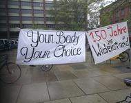 Plakat "Your Body, your Choice" "150 Jahre Widerstand"