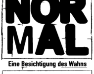 Plakat: Normal - Eine Besichtigung des Wahns Ein Abend gegen Irrationalismus & instrumentelle Vernunft