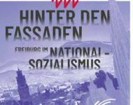 Broschüre: Hinter den Fassaden - Freiburg im Nationalsozialismus