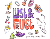 Lust&amp;Frust Schrift mit verschiedenem bunt illustrierten Essen und Gegenständen (Banane, Smartphone, Pfirsich, Buch, Schokolade, Spaghetti, Magic Wand, Kiwi, Kondom, Trauben, Pommes, Kirschen mit Wurm, Schnecke)